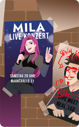 Ein Social Media Post von Sängerin Mila, der eine Wand zeigt, an der ein Plakat für eines ihrer Konzerte hängt. Daneben hängt leicht abgeschnitten ein Plakat des Streamers Leo, das mit Beleidigungen beschmiert ist.